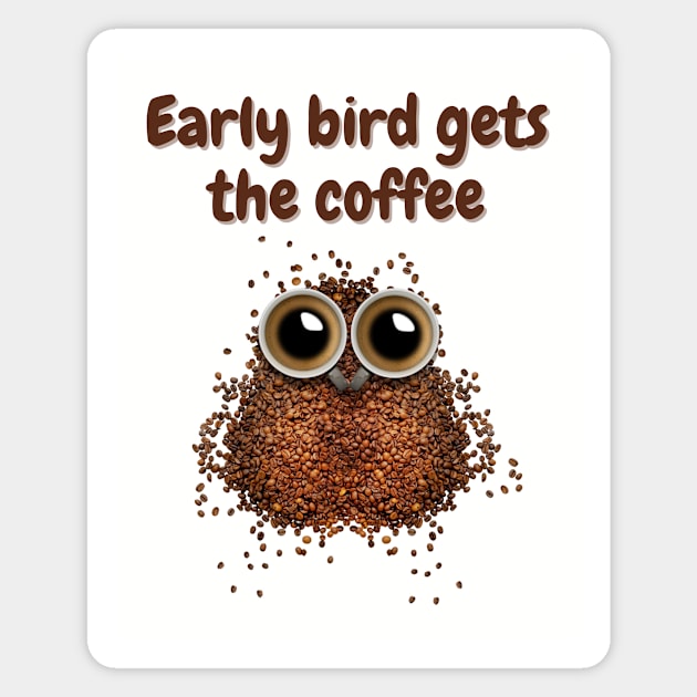 Early bird gets the coffee - T-shirt - Owl shaped Magnet by Solum Shirts